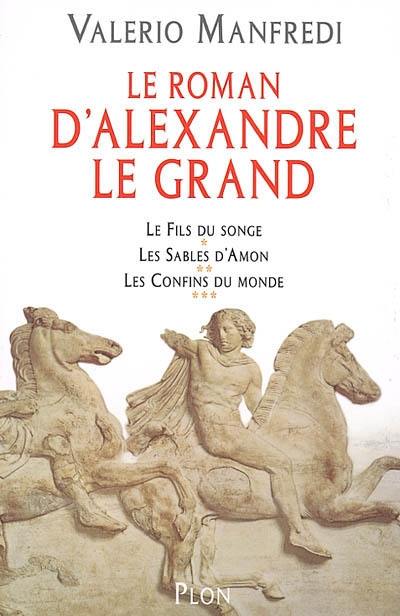 Le roman d'Alexandre le Grand