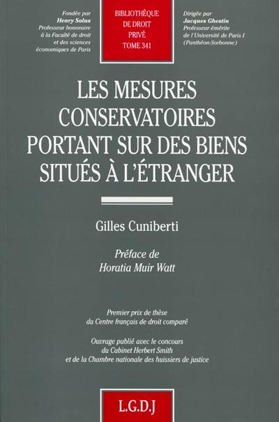 Les mesures conservatoires portant sur des biens situés à l'étranger