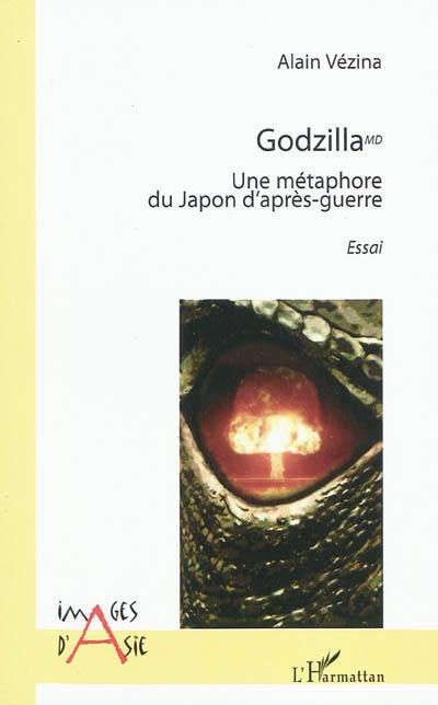 Godzilla : une métaphore du Japon d'après-guerre : essai