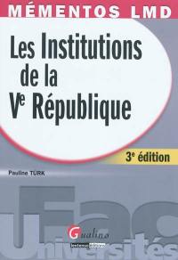 Les institutions de la Ve République