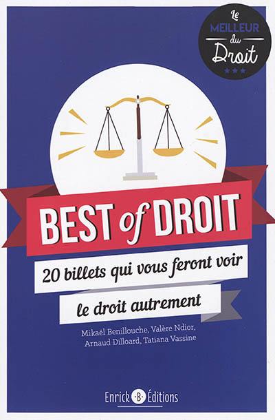 Best of droit : 20 billets qui vous feront voir le droit autrement