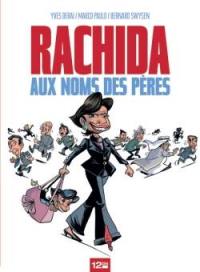 Rachida : aux noms des pères