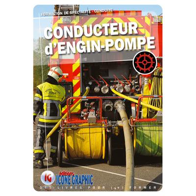 Conducteur d'engin-pompe : formation de spécialité, conduite