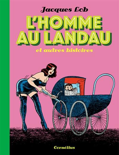 L'homme au landau : et autres histoires