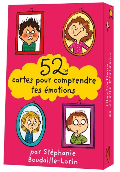 52 cartes pour comprendre tes émotions