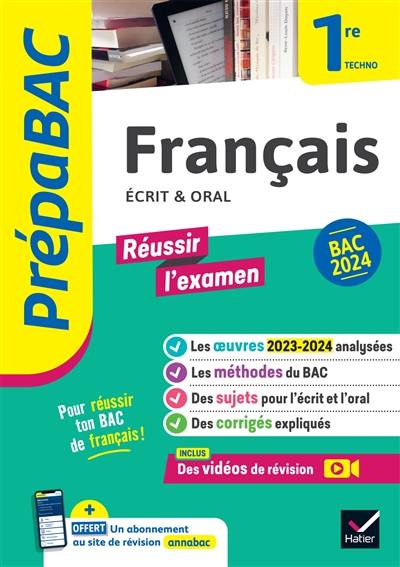 Français 1re techno, écrit & oral : bac 2024