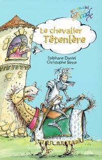 Le chevalier Têtenlère