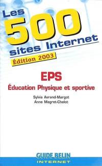 Les 500 sites Internet : EPS, éducation physique et sportive