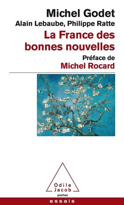 La France des bonnes nouvelles