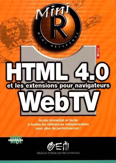 HTML 4.0 et les extensions pour navigateurs WebTV