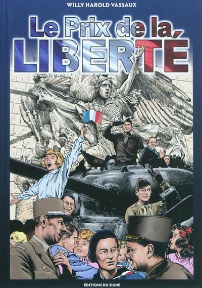 Le prix de la liberté