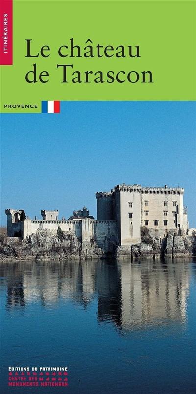 Le château de Tarascon