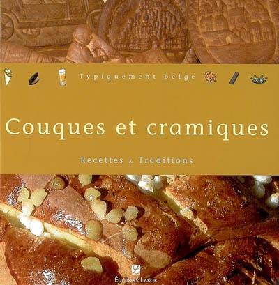 Couques et cramiques : recettes et traditions