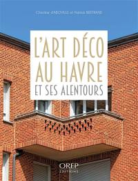 L'Art déco au Havre et ses alentours