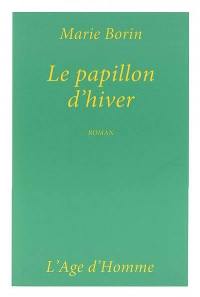 Le papillon d'hiver