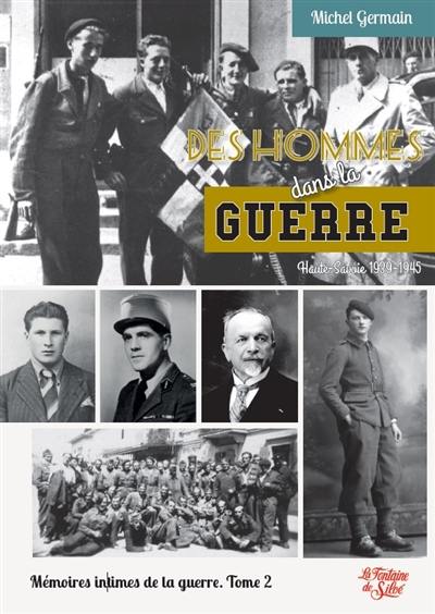 Des hommes dans la guerre