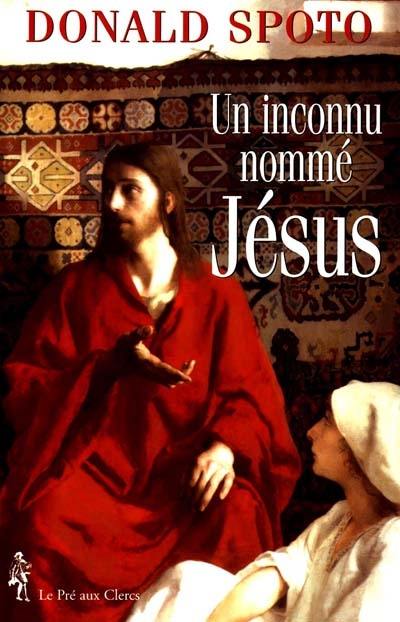 Un inconnu nommé Jésus