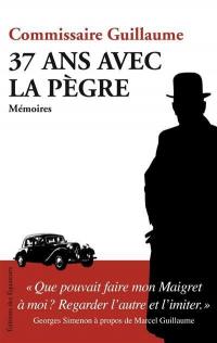 37 ans avec la pègre : mémoires