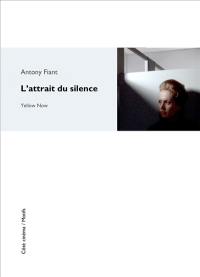 L'attrait du silence