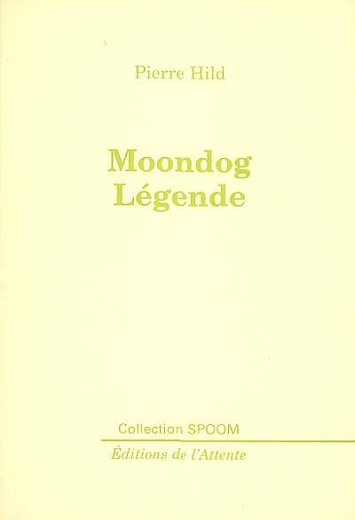 Moondog légende