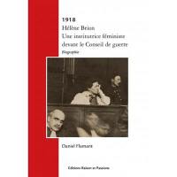 1918 : Hélène Brion : une institutrice féministe devant le Conseil de guerre