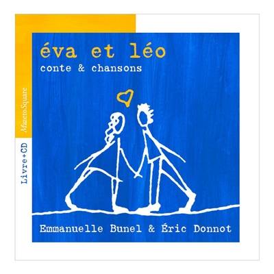 Eva et Léo : conte & chansons