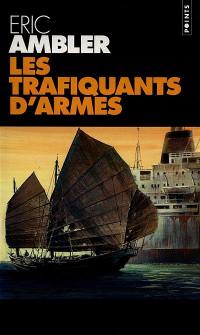 Les trafiquants d'armes