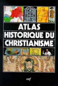 Atlas historique du christianisme