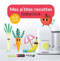 Mes p'tites recettes Babycook : 4-6 mois