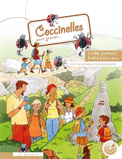 Coccinelles pour grandir... : livre enfant : éveil à la foi 5-8 ans