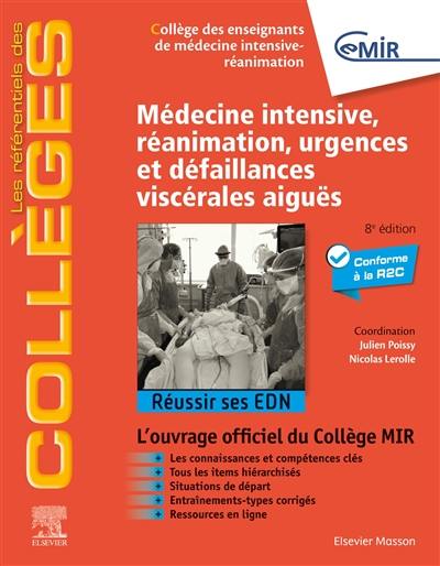 Médecine intensive, réanimation, urgences et défaillances viscérales aiguës : réussir son DFASM : les connaissances et les compétences clés