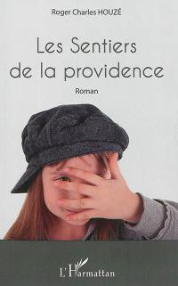 Les sentiers de la providence