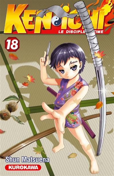 Ken-ichi : le disciple ultime. Vol. 18