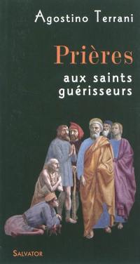 Prières aux saints guérisseurs