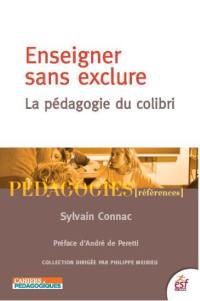 Enseigner sans exclure : la pédagogie du colibri