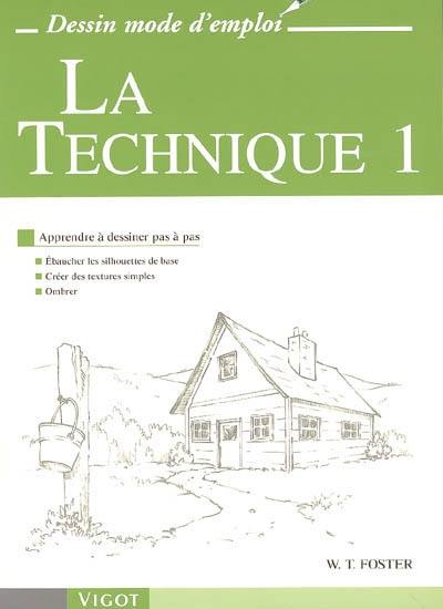 La technique. Vol. 1