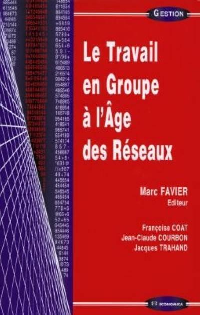 Le travail en groupe à l'âge des réseaux