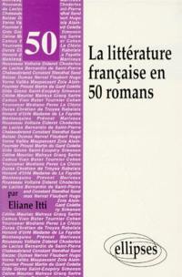 La littérature française en 50 romans