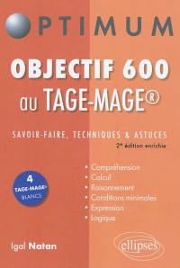 Objectif 600 au Tage-Mage : savoir-faire, techniques et astuces