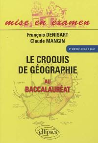 Le croquis de géographie au baccalauréat : nouveau programme