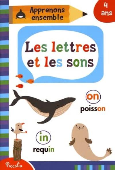 Les lettres et les sons : 4 ans