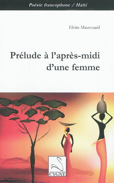 Prélude à l'après-midi d'une femme