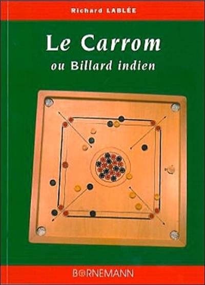 Le carrom ou billard indien : règles et pratique