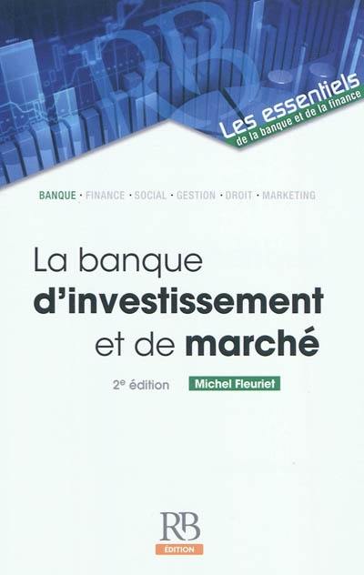 La banque d'investissement et de marché