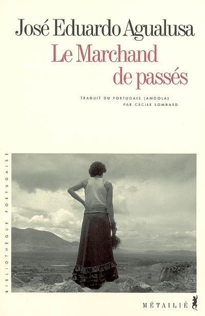 Le marchand de passés