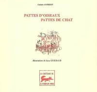 Pattes d'oiseaux, pattes de chat