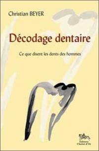 Décodage dentaire