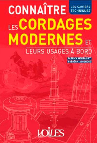 Connaître les cordages modernes : et leurs usages à bord