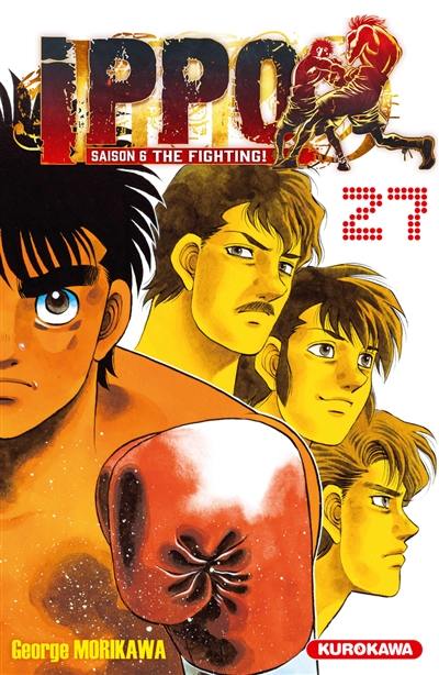 Ippo : saison 6, the fighting!. Vol. 27