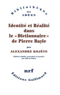 Identité et réalité dans le Dictionnaire de Pierre Bayle